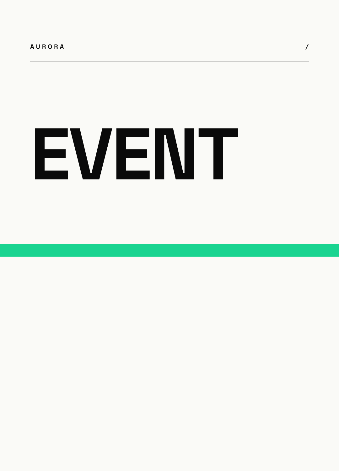 Round highlight cover from our AURORA demo brand: the word EVENT in heavy black capitals on an off-white background, above a green stripe