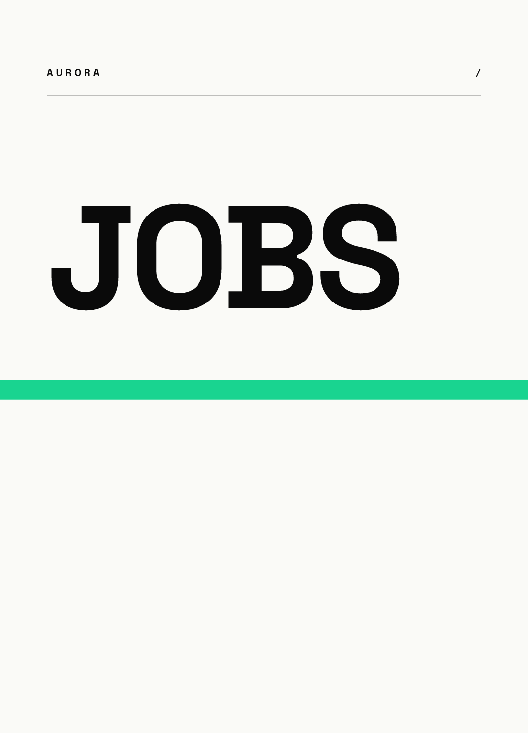 Round highlight cover from our AURORA demo brand: the word JOBS in heavy black capitals on an off-white background, above a green stripe