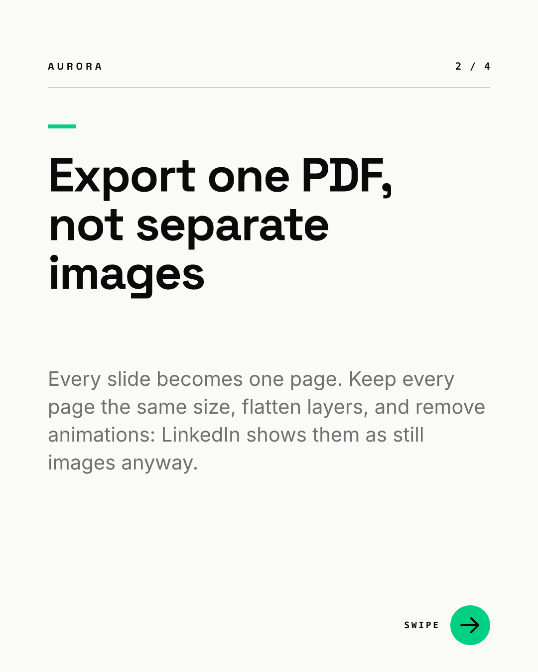 Page 2 of the sample carousel: a headline reading Export one PDF, not separate images, with a gray paragraph about keeping every page the same size, flattening layers and removing animations, page counter 2 / 4